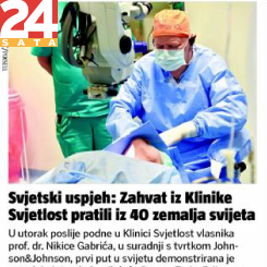 Svjetski uspjeh: Zahvat iz Klinike Svjetlost pratili iz 40 zemalja svijeta (24 sata)